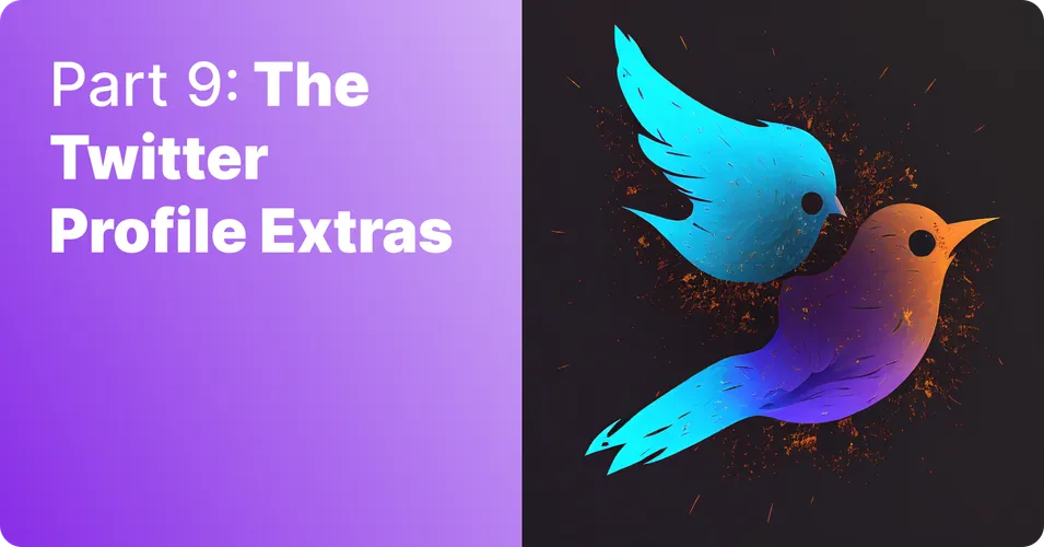 The Twitter Profile Extras